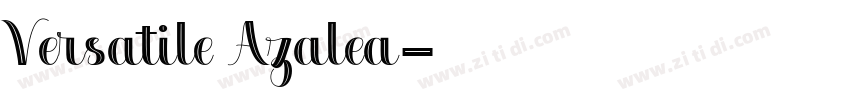 Versatile Azalea字体转换